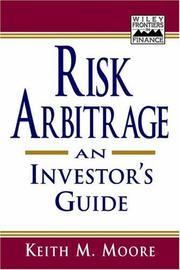 Cover of: Risk arbitrage by Keith M. Moore