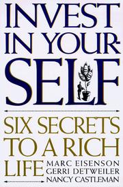 Cover of: Invest in yourself: six secrets to a rich life
