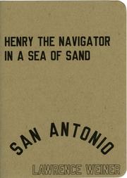 Henry the Navigator in a Sea of Sand/Enrique el Navegante en un Mar de Arena by Lawrence Weiner