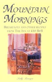 Cover of: Mountain Mornings Breakfasts and Other Recipes from the Inn at 410 B & B