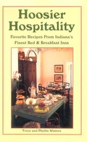 Cover of: Hoosier Hospitality Favorite Recipes from Indiana's Finest Bed & Breakfast Inns