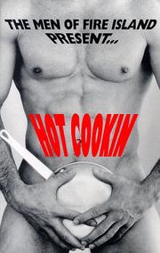 Cover of: The Men of Fire Island present Hot Cookin