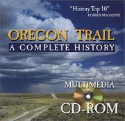 Cover of: Oregon Trail: A Complete History (CD-ROM)