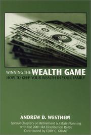 Winning the Wealth Game by Andrew D. Westhem