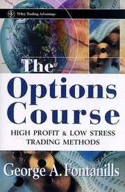 Cover of: The options course: high profit & low stress trading methods