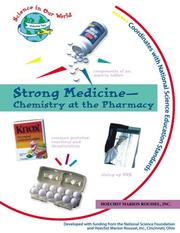 Cover of: Strong Medicine: Chemistry at the Pharmacy (Science in Our World Ser.) (Science in Our World Ser.)