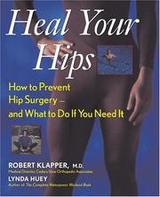 Cover of: Heal Your Hips | Robert Klapper