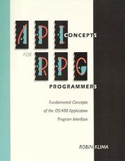 Cover of: Api Concepts for Rpg Programmers: Fundamental Concepts of the Os/400 Application Interface