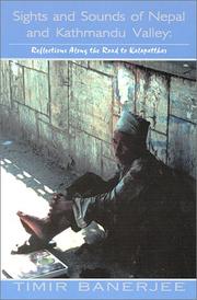 Cover of: Sights and Sounds of Kathmandu Valley : Reflections Along the Road to Kalapatthar