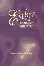 Cover of: Esther by Angel M. Rodriguez