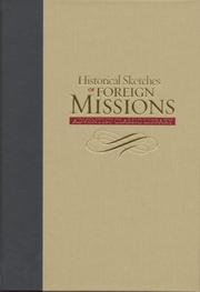 Cover of: Historical Sketches of the Foreign Missions of the Seventh-day Adventist by George R. Knight