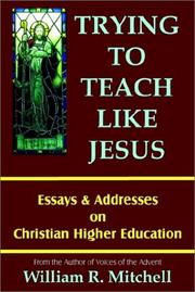 Cover of: Trying to Teach Like Jesus by William R. Mitchell