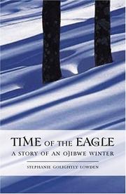 Time of the Eagle by Stephanie Golightly Lowden