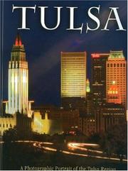 Cover of: Tulsa: A Photographic Portrait of the Tulsa Region