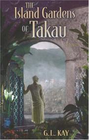 The Island Gardens of Takau by G. L. Kay