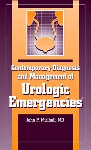 Cover of: Contemporary Diagnosis and Management of Urologic Emergencies®