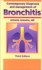 Cover of: Contemporary Diagnosis and Management of Bronchitis by Antonio Anzueto