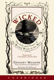 Cover of: Wicked by Gregory Maguire, Gregory Maguire