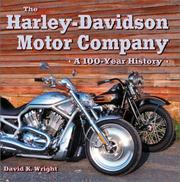 The Harley-Davidson Motor Company by David K. Wright