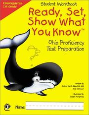 Cover of: Ready, Set, Show What You Know, Grade K/1 Student Workbook by Andrea Karch Balas, Judy Cafmeyer, MA, Andrea Karch Balas MS, Joe Humphries