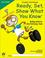 Cover of: Ready, Set, Show What You Know, Grade 2 Student Workbook