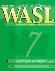 Show what you know on the 4th grade WASL by Kevin D., Ph.D. Arnold, Sheila Lasalle, Kimberly P. Mattson