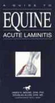 A guide to equine acute laminitis by James N. Moore, Douglas Allen