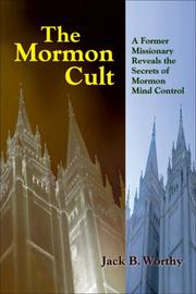 Cover of: The Mormon Cult | Jack B. Worthy