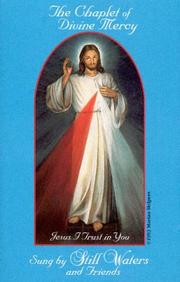 The Chaplet of Divine Mercy by Still Waters