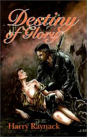 Destiny of Glory by Harry Raynack