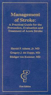 Cover of: Management of Stroke by Harold P. Adams, Gregory J. Del Zoppo, Rüdiger von Kummer