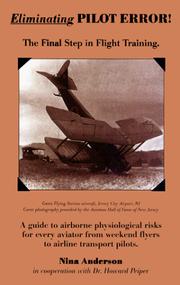 Cover of: Eliminating Pilot Error! The Final Step in Flight Training