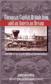 Cover of: European Capital, British Iron, and an American Dream by William Reynolds