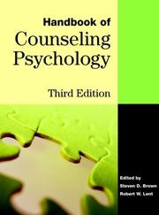 Cover of: Handbook of counseling psychology by edited by Steven D. Brown, Robert W. Lent.