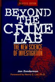 Cover of: Beyond the Crime Lab: The New Science of Investigation, Revised Edition