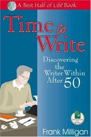 Cover of: Time to Write: Discovering the Writer Within After 50