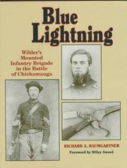 Cover of: Blue Lightning: Wilder's Mounted Infantry Brigade in the Battle of Chickamauga