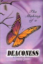 Cover of: The Making of a Deaconess Handbook by Fran Jones