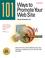 Cover of: 101 Ways to Promote Your Web Site