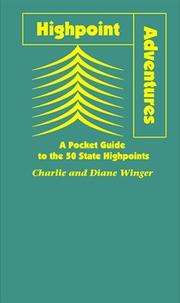 Cover of: Highpoint Adventures, A Pocket Guide to the 50 State Highpoints