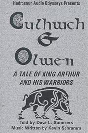 Culhwch & Olwen by David L. Summers, Kevin Schramm