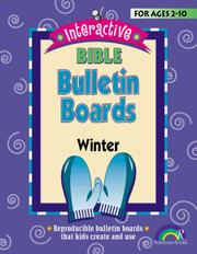 Cover of: INTERACTIVE BIBLE BULLETIN BOARDS--WINTER