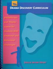 The Drama Discovery Curriculum by Shellie Jacobs Hipsky