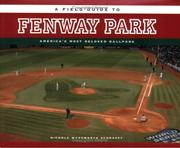 Cover of: A Field Guide to Fenway Park by Nichole Wadsworth Schrafft, Nichole Wadsworth Schrafft