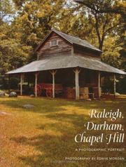 Cover of: Raleigh, Durham, Chapel Hill: A Photographic Portrait