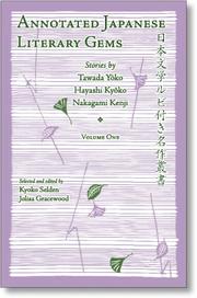 Cover of: Annotated Japanese Literary Gems. Vol. 1 Stories by Tawada Yoko, Nakagami Kenji, and Hayashi Kyoko