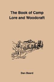 Cover of: The Book of Camp Lore and Woodcraft