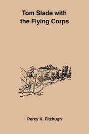 Cover of: Tom Slade With The Flying Corps