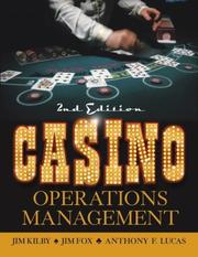 Cover of: Casino Operations Management by Jim Kilby, Jim Fox, Anthony F. Lucas, Jim Kilby, Jim Fox, Anthony F. Lucas