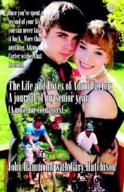 Cover of: The Life and Loves of Jason Carter: a journal of my senior year